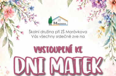 Školní družina vás srdečně zve na představení ke Dni matek