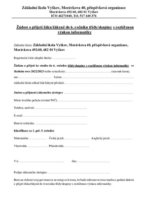 ŽÁDOST O PŘIJETÍ DO TŘÍDY S ROZŠÍŘENOU VÝUKOU INFORMATIKY