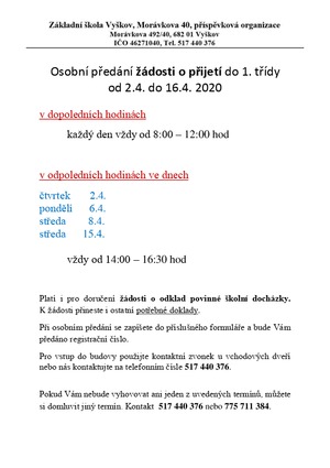 Osobní předání žádosti o přijetí do 1. třídy